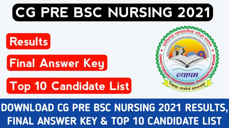 cg-pre-bsc-nursing-result-2021-out,cg-pre-bsc-nursing-result-2021,cg-pre-bsc-nursing-result-2021-date,cg-pre-bsc-nursing-ka-result-kab-aayega,cg-pre-bsc-nursing-2021-result,cg-vyapam-results-2021,cg-pre-bsc-nursing,cg-pre-bsc-nursing-2021-result-cg-pre-bsc-nursing-2021-final-answer-key-top-10-candidates-list-cg-vyapam-results-2021