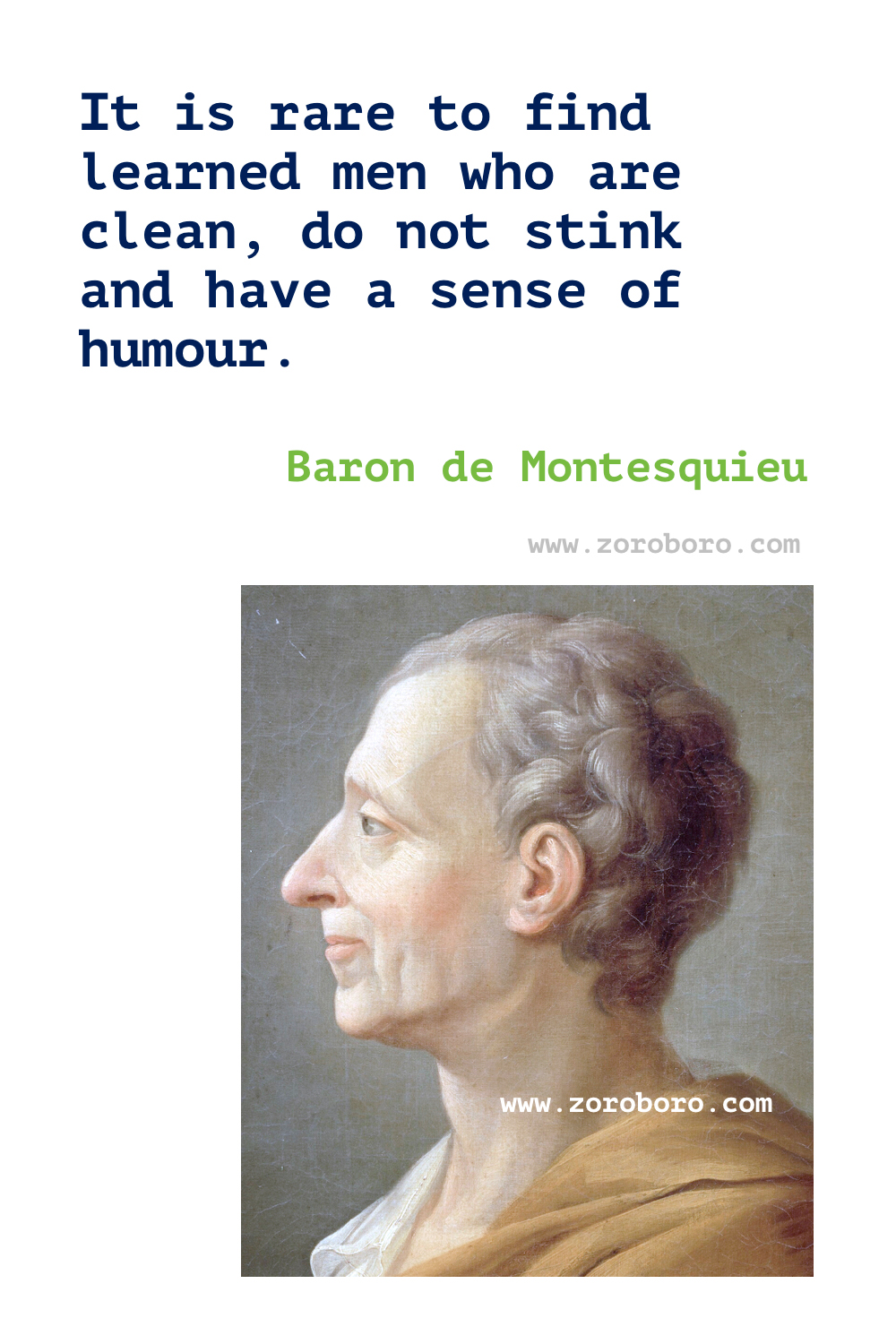 Baron de Montesquieu Quotes. Charles-Louis de Secondat. Democracy Quotes, Liberty Quotes, Monarchy Quotes, Politics Quotes, Virtue Quotes, & War Quotes. Baron de Montesquieu The Spirit of the Laws & Persian Letters. Baron de Montesquieu Books Quotes.