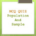 Free MCQ QUIZ on Population And Sample-Set-1