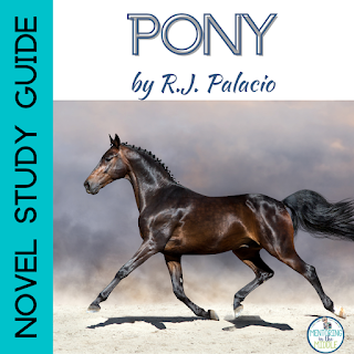 Novel study guide for Pony by R. J. Palacio