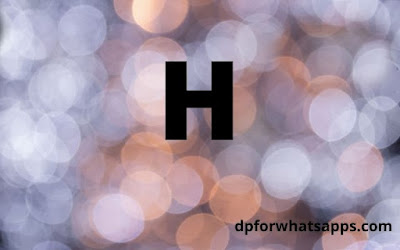 H name DP | H name Photo | H name Wallpaper | H name image