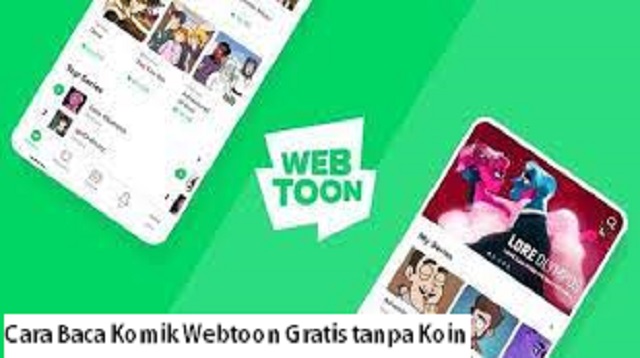 Cara Baca Komik Webtoon Gratis tanpa Koin Cara Baca Komik Webtoon Gratis tanpa Koin 2022