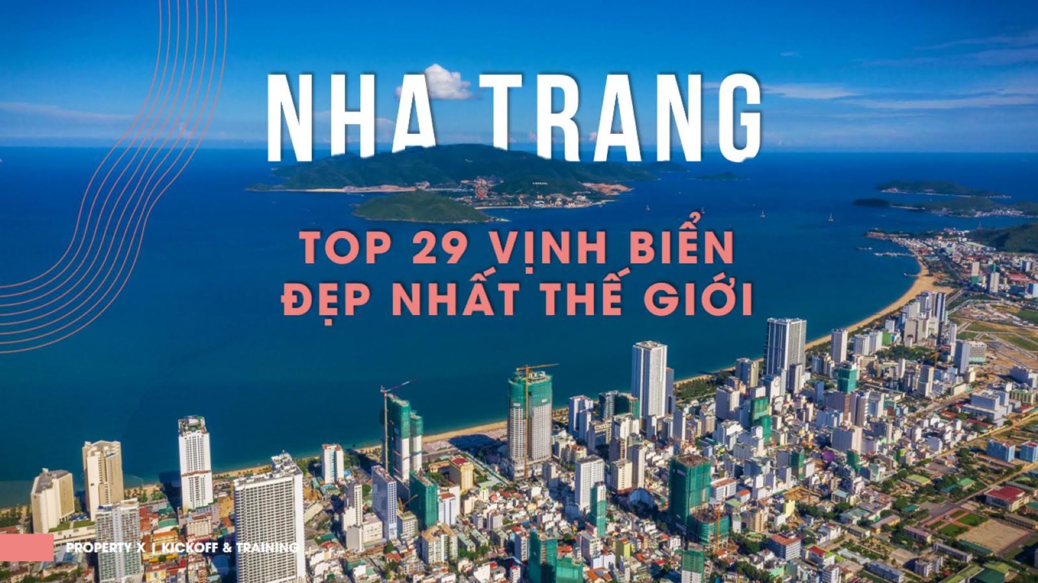Nha Trang thuộc top 29 vịnh đẹp nhất thế giới