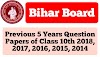 Bihar Board 10th Previous 5 Years Question Papers download