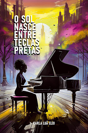 Livro: O Sol Nasce Entre Teclas Pretas