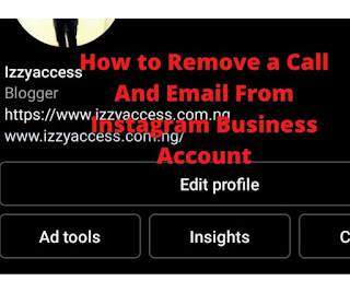 How to Remove a Call And Email From Instagram Business Account