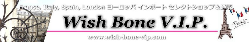 イタリア/フランス/インポートファッション・セレクトショップ通販 WISH BONE VIP-Osaka Blog