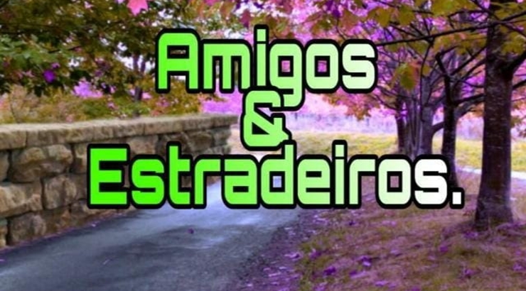 AMIGOS&ESTRADEIROS