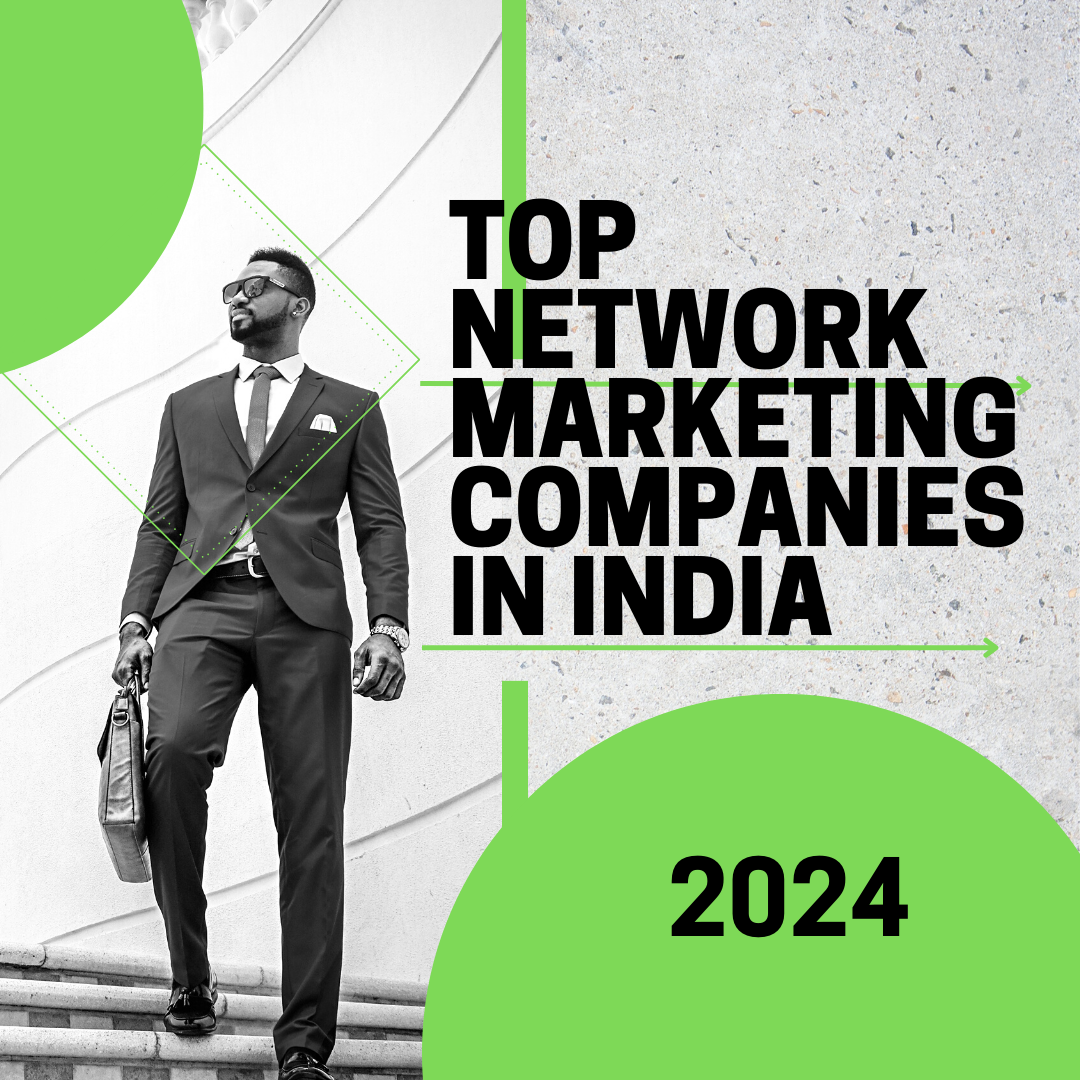 Top Network Marketing Companies in India 2024