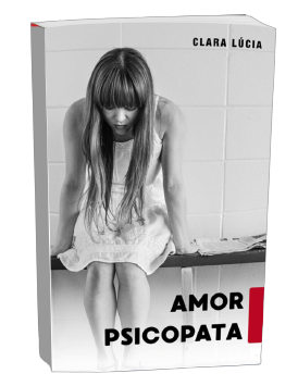 AMOR PSICOPATA - O LIVRO