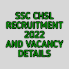 SSC CHSL RECRUITMENT 2022