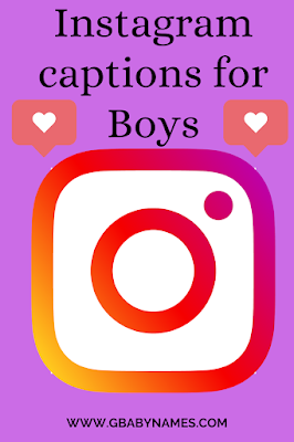 https://www.gbabynames.com/2022/02/instagram-captions-for-boys.html
