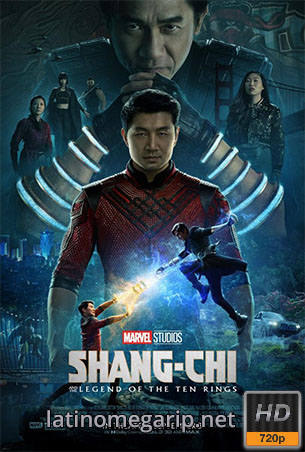 Shang-Chi Y La Leyenda De Los Diez Anillos (2021) IMAX [Latino] [720p WEB-DL] [MEGA] [VS]