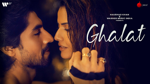 Ghalat Lyrics In English - Himani Kapoor | Harshad Chopda, Smriti Kalra