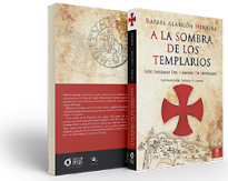 A LA SOMBRA DE LOS TEMPLARIOS. EDICIÓN ILUSTRADA 2022