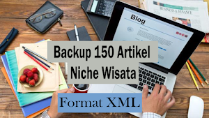 Backup 150 Artikel Niche Wisata Format XML