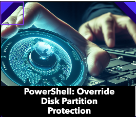 Delete Override Partition, Powershell, Window Powershell