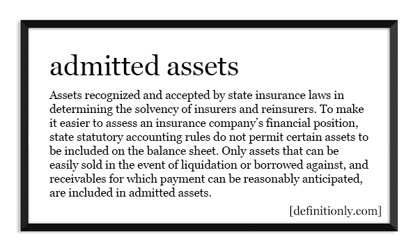 What is the Definition of Admitted Assets?