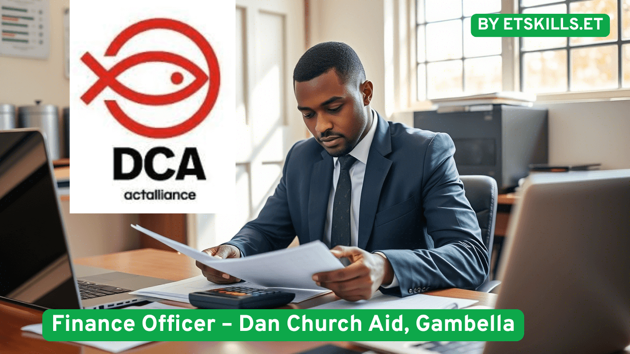 Apply now for the Finance and Administration Officer position at Dan Church Aid in Gambella, Ethiopia. Full-time opportunity with excellent benefits.