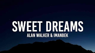 Alan Walker & Imanbek - Sweet Dreams Lyrics