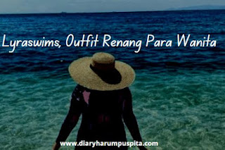 Lyraswims, Outfit Renang Para Wanita