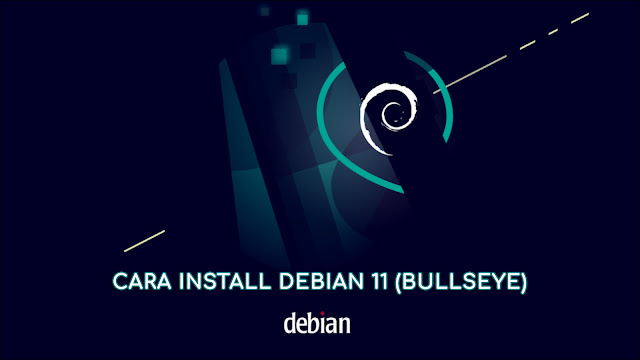 Cara Install Debian 11 Bullseye di VirtualBox
