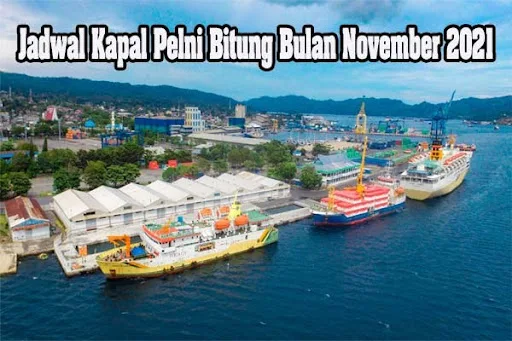 Jadwal Kapal Pelni Bitung Bulan November 2021