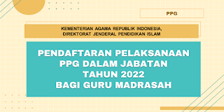 Pendaftaran PPG Dalam Jabatan untuk Guru Madrasah Tahun 2022