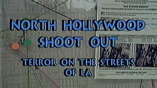 NORTH HOLLYWOOD SHOOT OUT   terror on the street of la