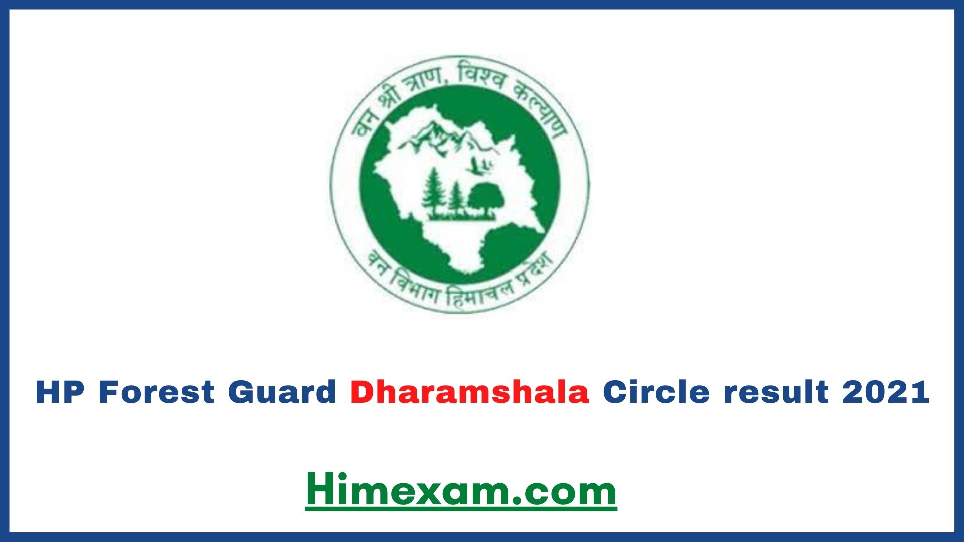 HP Forest Guard Dharamshala Circle result 2021