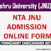 NTA JNU Admission Online Form 2022 | Application Form, Eligibility, Exam Date, Admit Card, Answer Key & Result