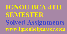 IGNOU BCA 4TH Semester Solved Assignment
