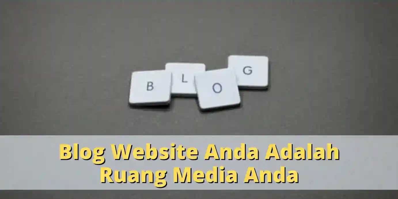 Blog Website Anda Adalah Ruang Media Anda