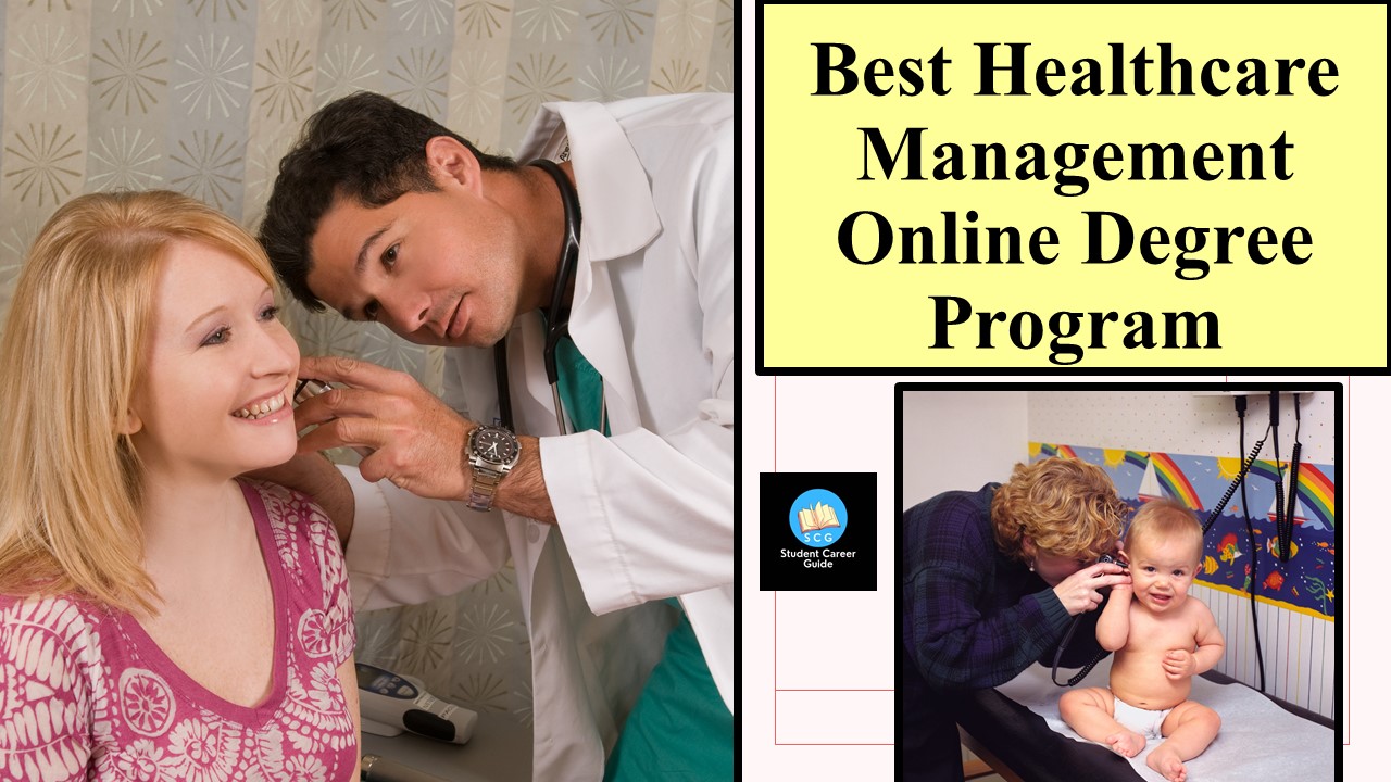 Best Healthcare Management Online Degree Program