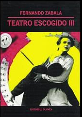 Teatro escogido III de Fernando Zabala