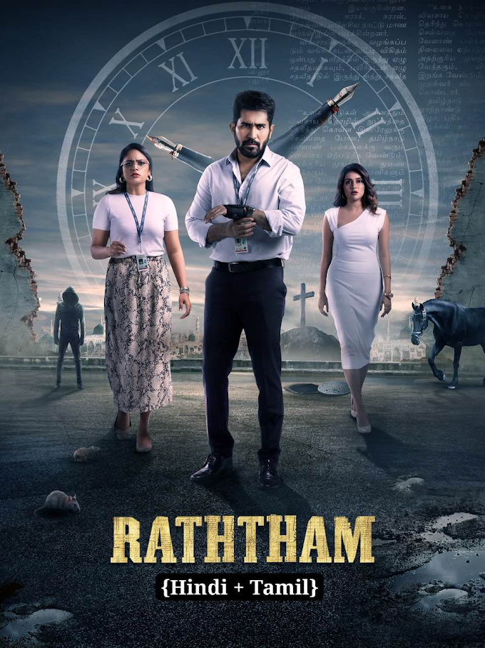 Raththam (2024) {Hindi+ Tamil} Dual Audio South UnCut Movie HD ESub