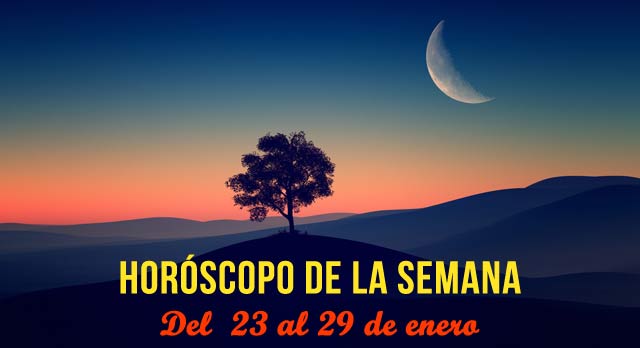 Horóscopo de la semana: Del 23 al 29 de enero