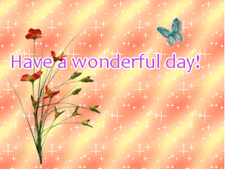 Animated gifs of have a wonderful day