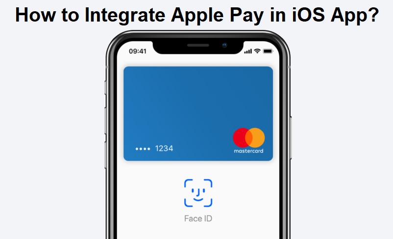 How to Integrate Apple Pay in iOS App