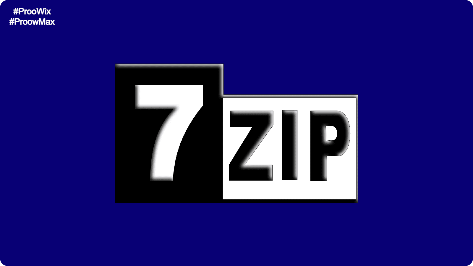 7Zip - Best Software For Windows