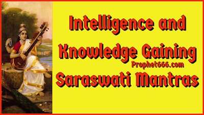 Saraswati Mantra for Great Intelligence