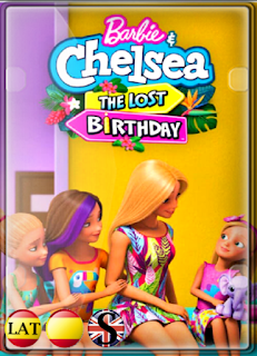 Barbie y Chelsea: El Cumpleaños Perdido (2021) WEB-DL 1080P LATINO/ESPAÑOL/INGLES