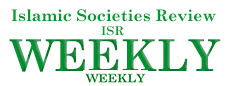 Islamic Societies Review WEEKLY
