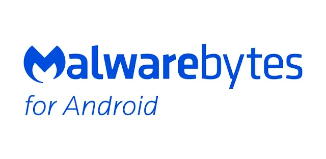 تنزيل Malwarebytes Security أقوى تطبيق لمكافحة للبرامج الضارة  لنظام الاندرويد