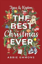 TESSA AND WESTON: THE BEST CHRISTMAS EVER  BY ABBIE EMMONS