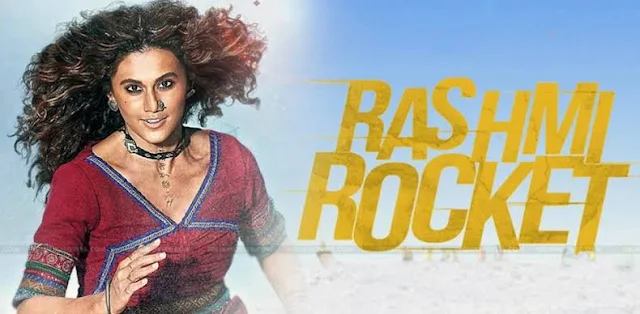 Rashmi Rocket: Budget Box Office, Hit or Flop, Cast and Crew, Story, Poster, Wiki