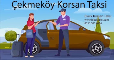 Çekmeköy Korsan Taksi | Black Korsan Taksi