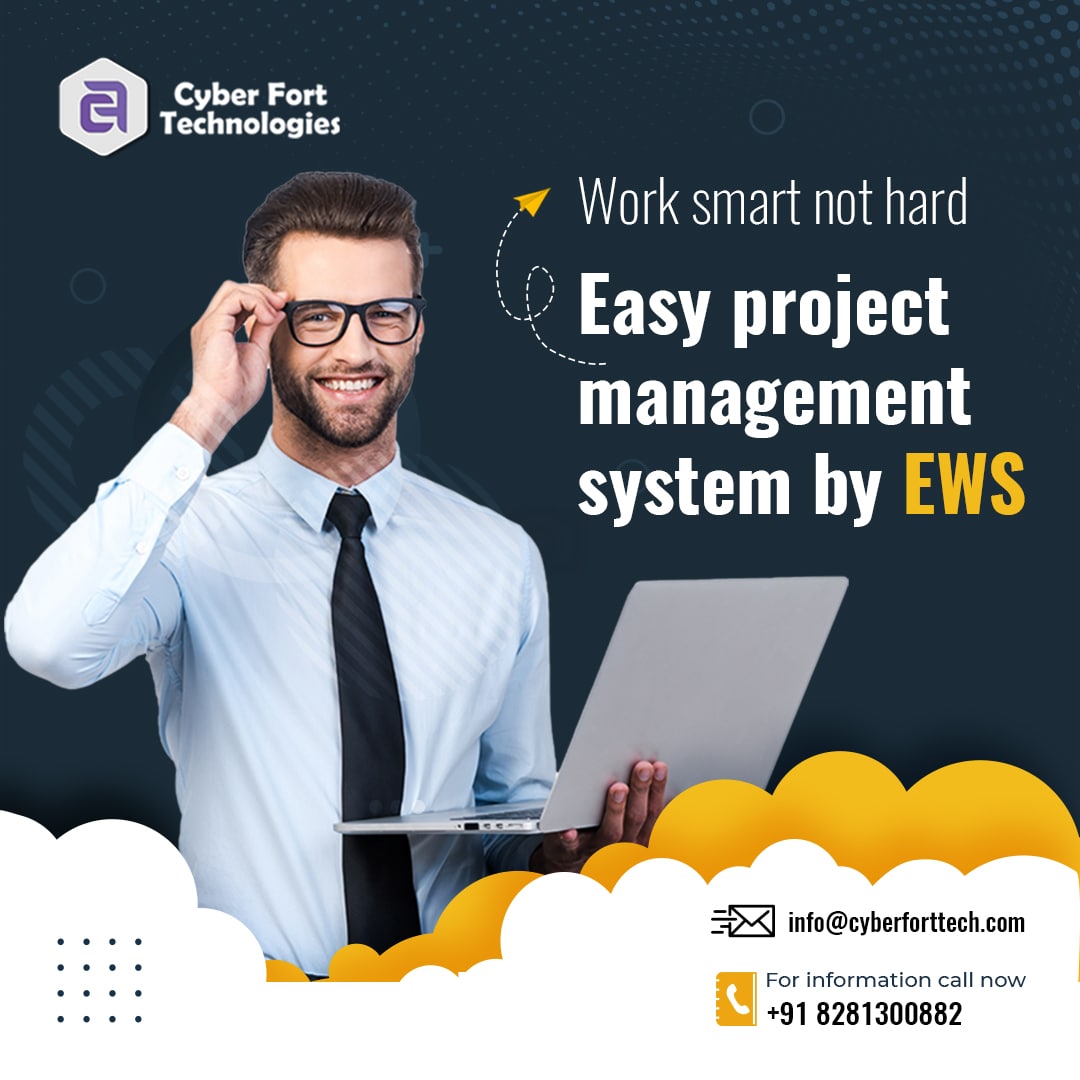  Work Smart not Hard; Easy Project Management System by EWS.