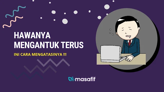 Mengatasi rasa Ngantuk