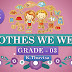 Grade 3 - English - Clothes We Wear